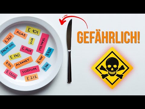 Achtung: Das sind die gefährlichsten Zusatzstoffe in Lebensmitteln!