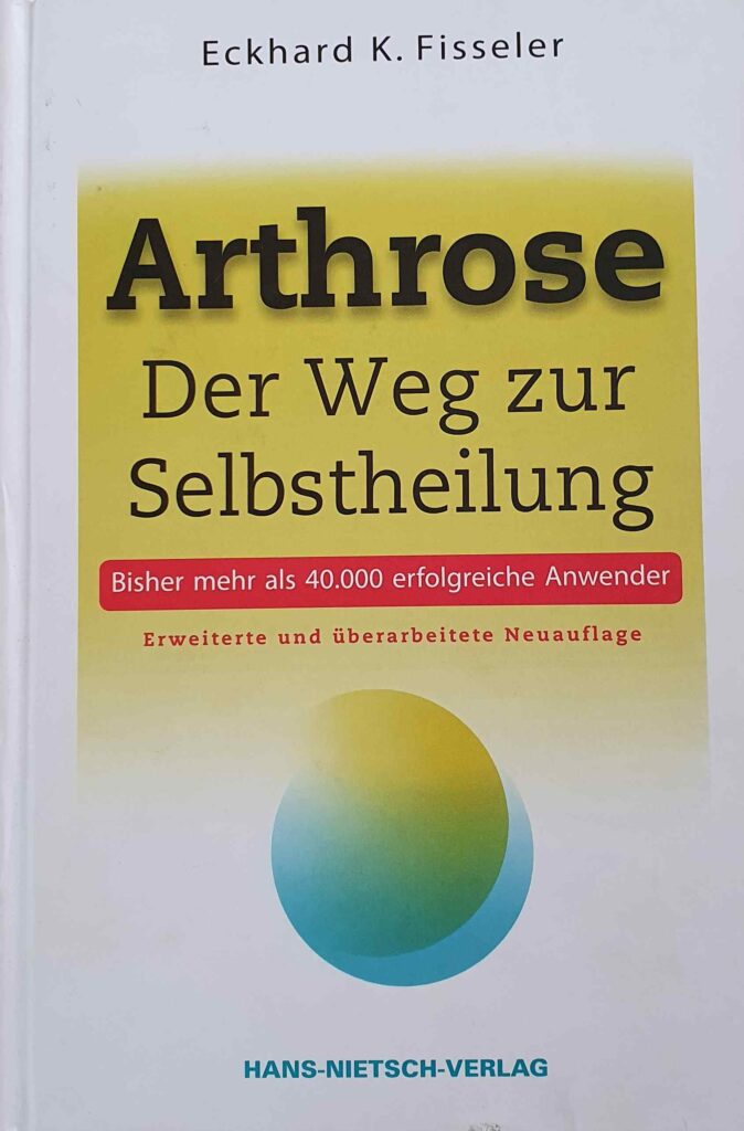 Eckhardt-Fisseler-Buch-Arthrose-der-Weg-zur-Selbstheilung