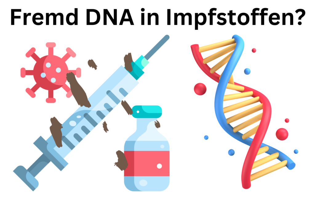 Fremd DNA in Impfstoffen