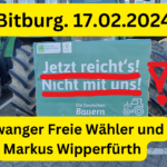 17.02.2024. Bitburg Aiwanger von den Freien Wähler und Markus Wipperfürth Bauern Demo Protest in Bitburg Mittelstand macht Mobil