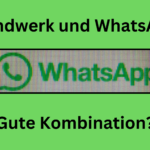 Handwerk und WhatsApp